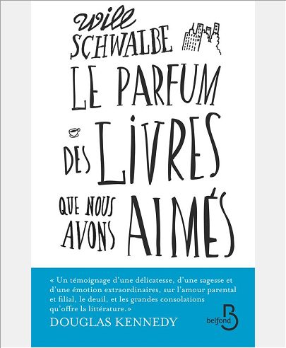 LE PARFUM DE CES LIVRES QUE NOUS AVONS AIMES
