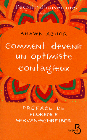 COMMENT DEVENIR UN OPTIMISTE CONTAGIEUX