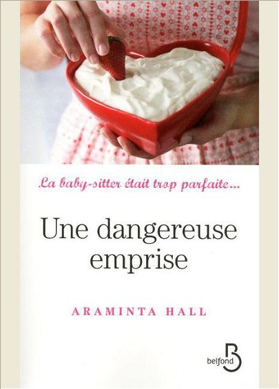 UNE DANGEREUSE EMPRISE