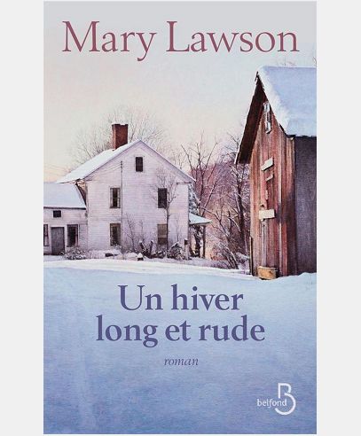 UN HIVER LONG ET RUDE