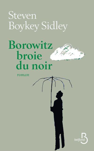 BOROWITZ BROIE DU NOIR