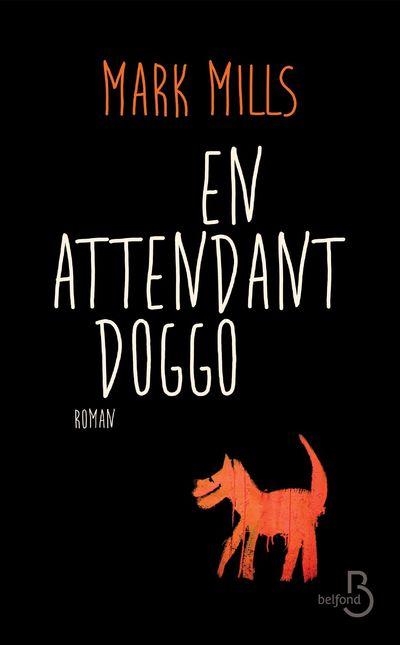 EN ATTENDANT DOGGO