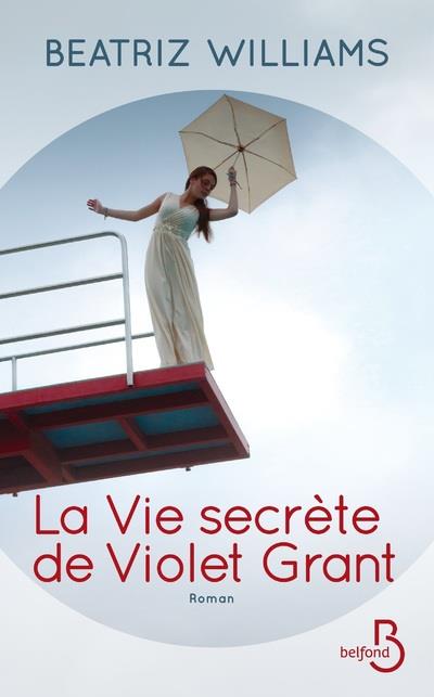 LA VIE SECRETE DE VIOLET GRANT
