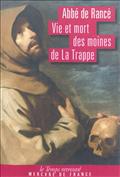 VIE ET MORT DES MOINES DE LA TRAPPE