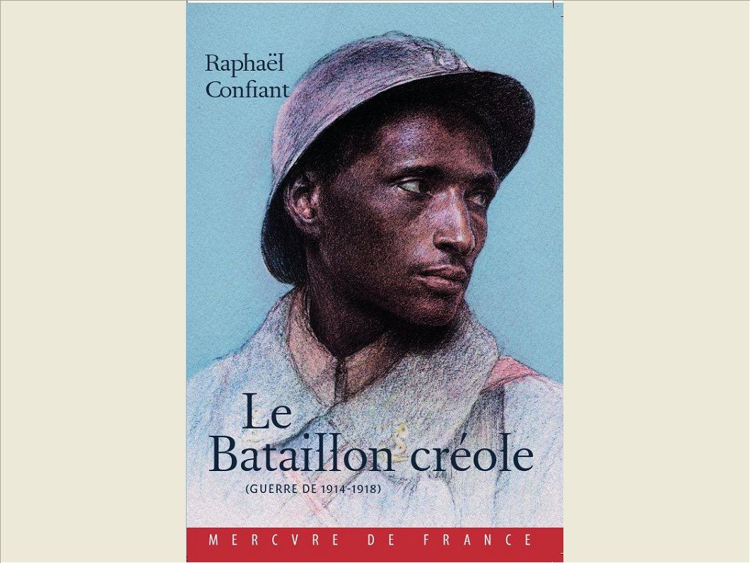 LE BATAILLON CREOLE - (GUERRE DE 1914-1918)
