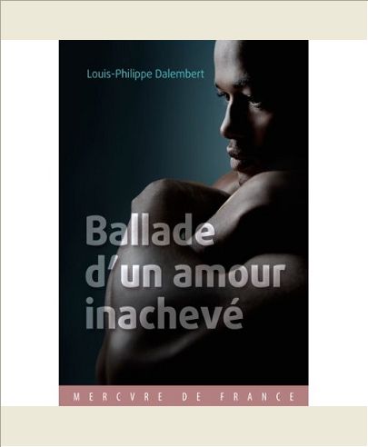 BALLADE D'UN AMOUR INACHEVE