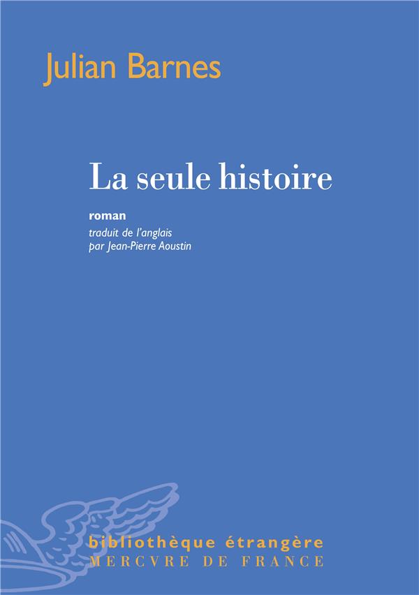 LA SEULE HISTOIRE