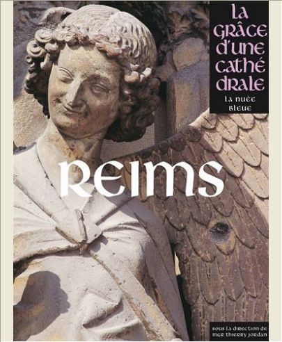 REIMS - LA GRACE D'UNE CATHEDRALE
