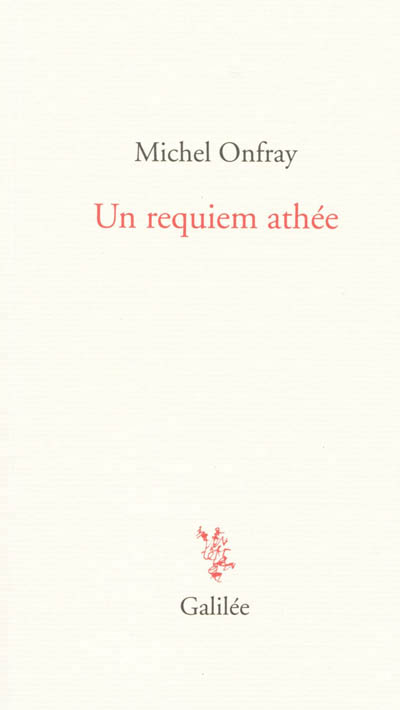 UN REQUIEM ATHEE