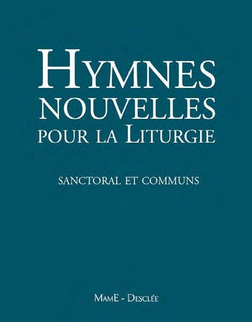 HYMNES NOUVELLES POUR LA LITURGIE (SANCTORAL ET COMMUN) AVEC DVD