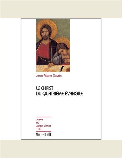 LE JESUS DU QUATRIEME EVANGILE - JJC N 100