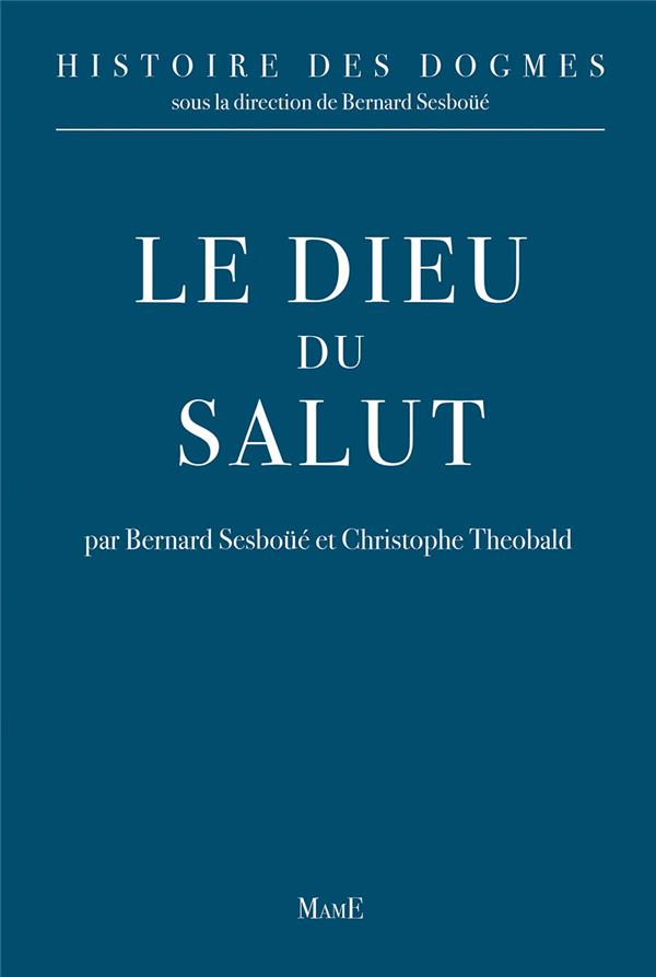 LE DIEU DU SALUT