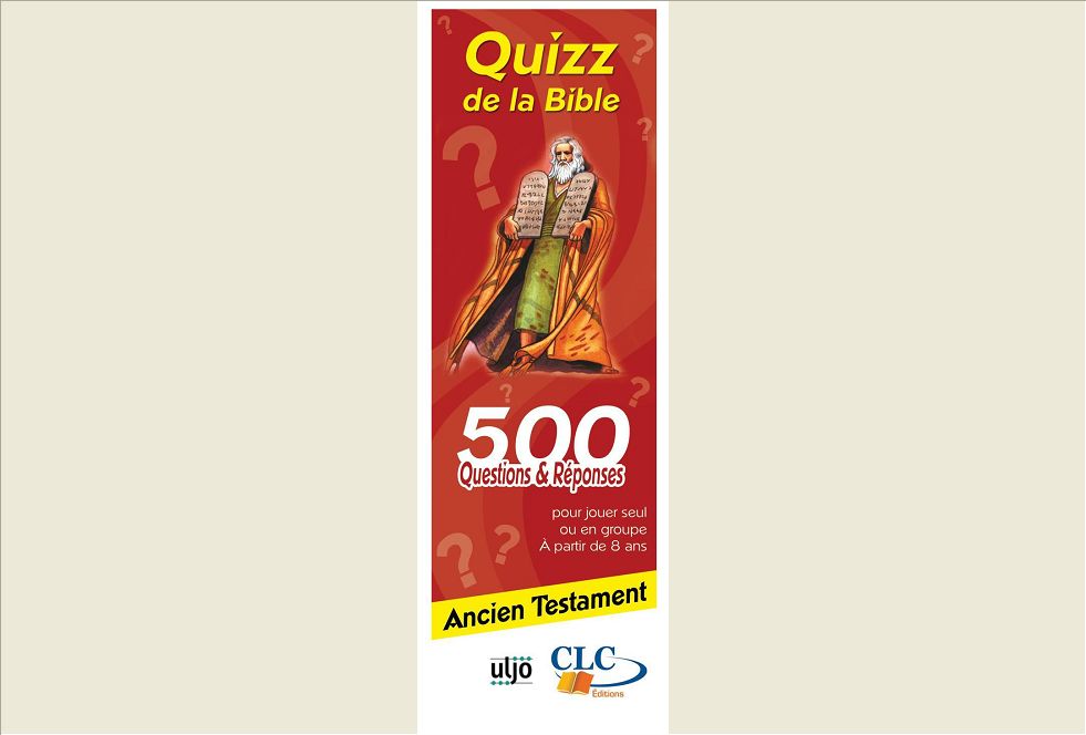 QUIZ DE LA BIBLE ANCIEN TESTAMENT