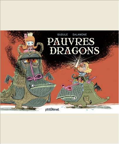 PAUVRES DRAGONS !