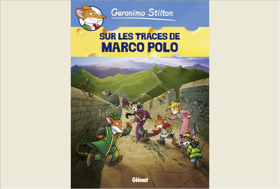 GERONIMO STILTON - TOME 03 - SUR LES TRACES DE MARCO POLO