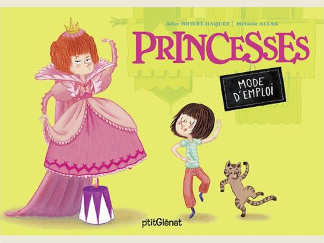 PRINCESSES - MODE D'EMPLOI