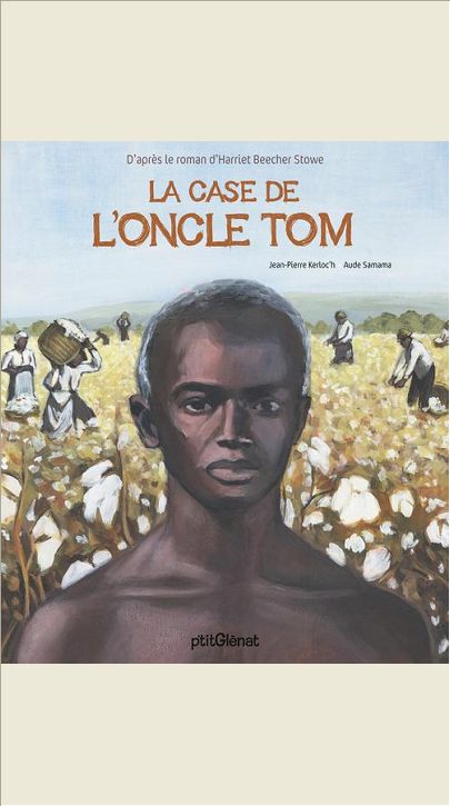 LA CASE DE L'ONCLE TOM