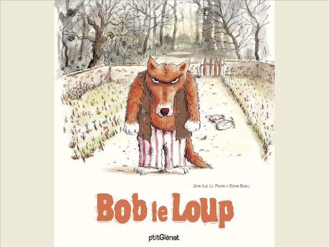 BOB LE LOUP