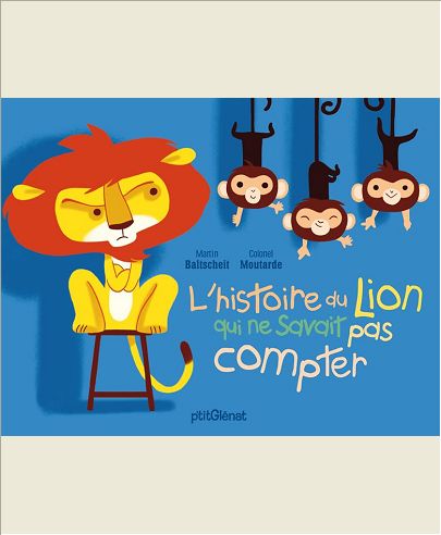 L'HISTOIRE DU LION QUI NE SAVAIT PAS COMPTER