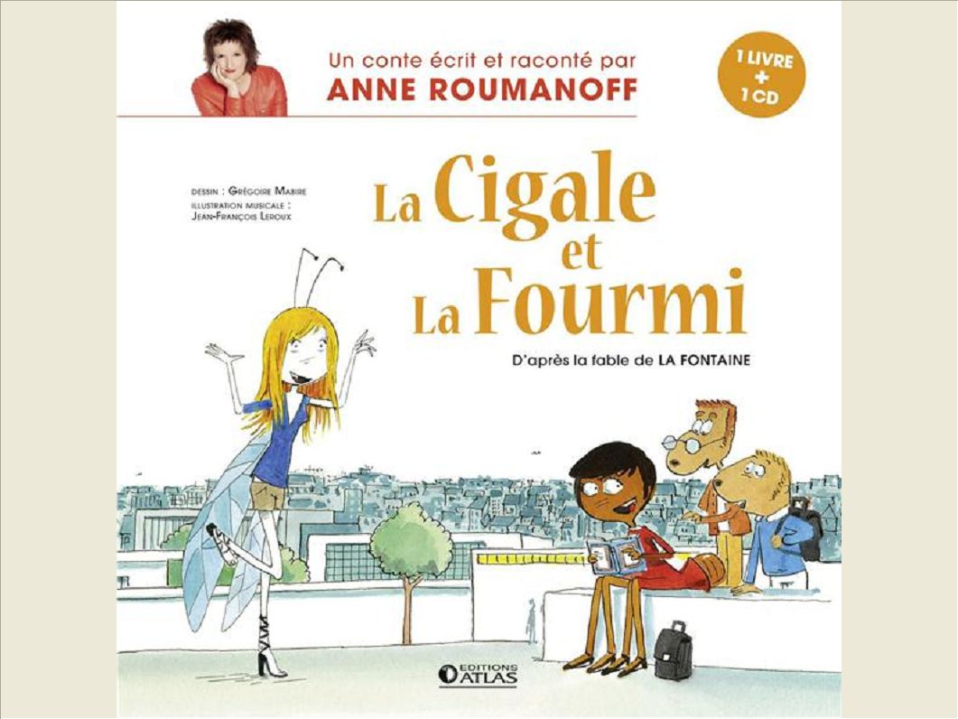 LA CIGALE ET LA FOURMI