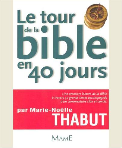 LE TOUR DE LA BIBLE EN 40 JOURS