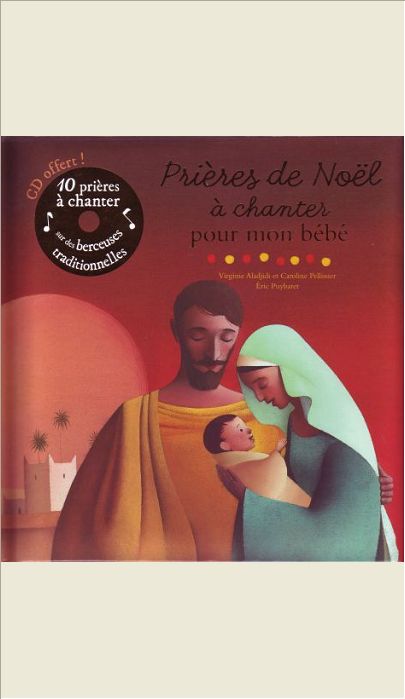 PRIERES DE NOEL A CHANTER POUR MON BEBE (+CD)