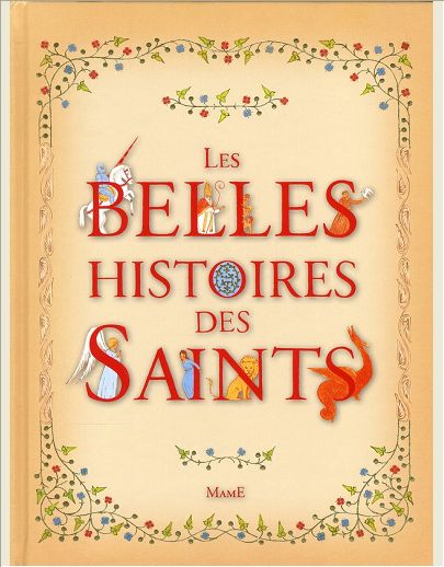 LES BELLES HISTOIRES DES SAINTS