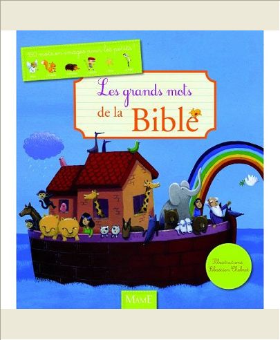 LES GRANDS MOTS DE LA BIBLE