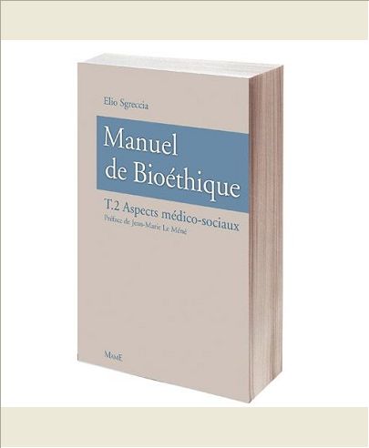MANUEL DE BIOETHIQUE TOME 2  ASPECTS MEDICAUX SOCIAUX