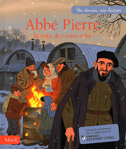 ABBE PIERRE. LA VOIX DES SANS-VOIX
