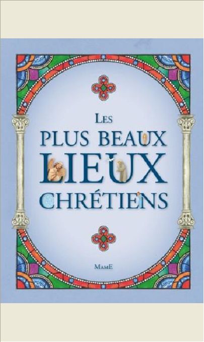 LES PLUS BEAUX LIEUX CHRETIENS