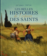 LES BELLES HISTOIRES DE L'ENFANCE DES SAINTS