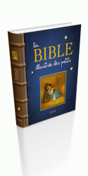 LA BIBLE ILLUSTREE DES PETITS
