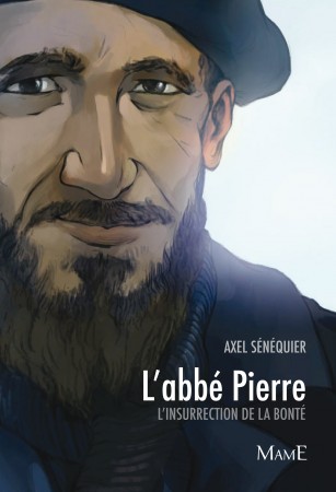 L'ABBE PIERRE, L'INSURRECTION DE LA BONTE