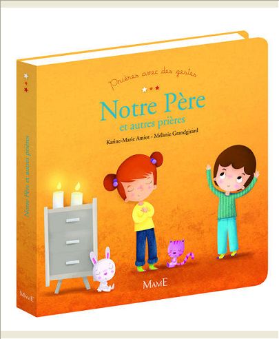 NOTRE PERE ET AUTRES PRIERES