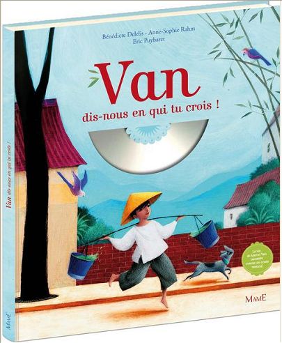 VAN, DIS-NOUS EN QUI TU CROIS ?