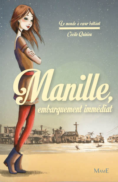 1 - MANILLE : EMBARQUEMENT IMMEDIAT