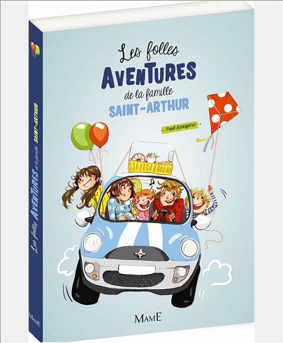 1 - LES FOLLES AVENTURES DE LA FAMILLE SAINT-ARTHUR