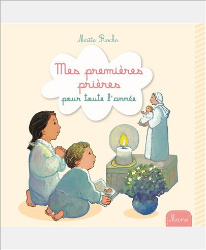 MES PREMIERES PRIERES POUR TOUTE L'ANNEE