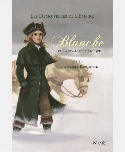 BLANCHE OU LA CAVALCADE HEROIQUE