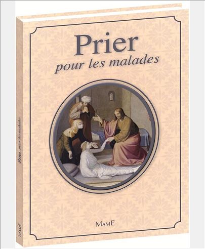 PRIER POUR LES MALADES