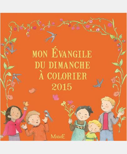 MON EVANGILE DU DIMANCHE A COLORIER 2015