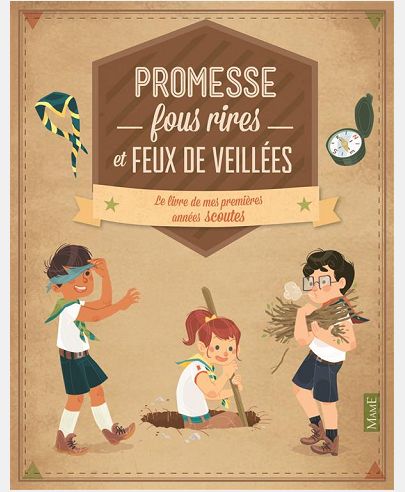 PROMESSE, FOUS RIRES ET FEUX DE VEILLEE
