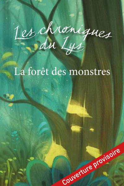 LA FORET DES MONSTRES