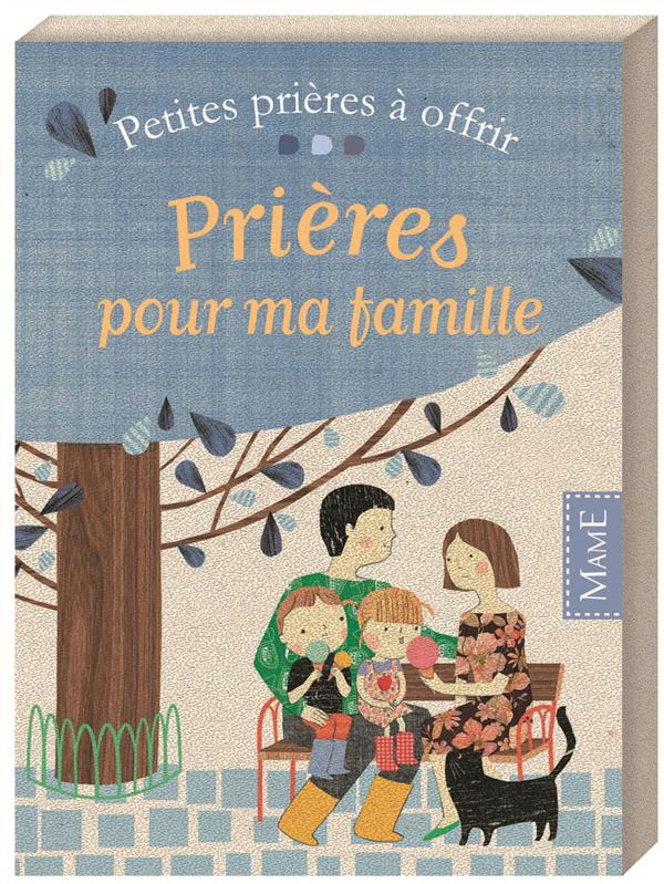 PRIERES POUR MA FAMILLE