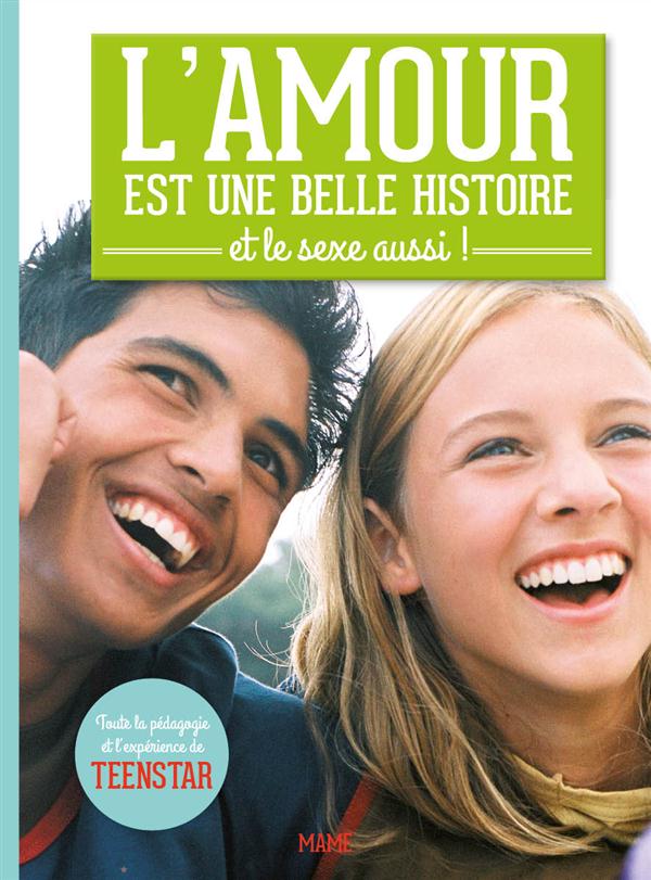 L'AMOUR EST UNE BELLE HISTOIRE. ET LE SEXE AUSSI !