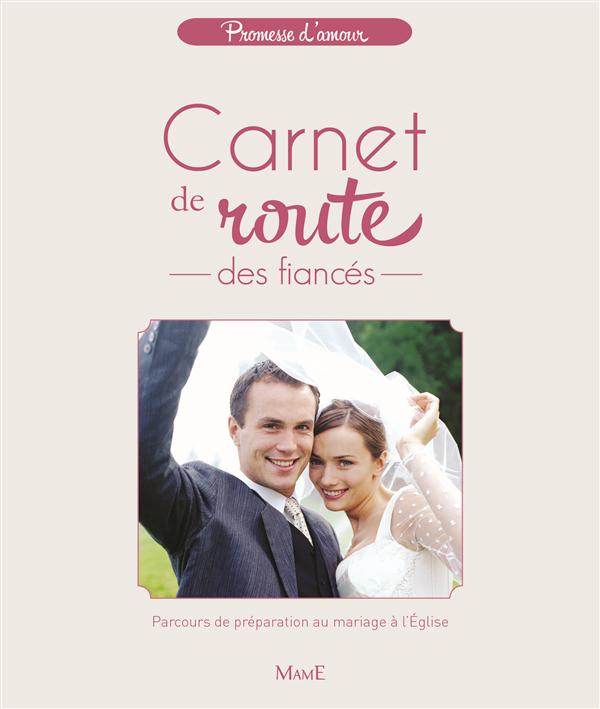 CARNET DE ROUTE DES FIANCES - NE