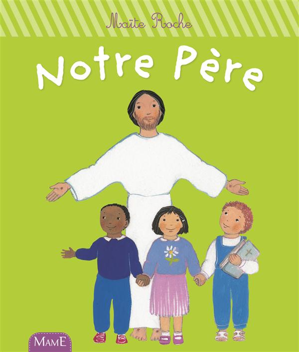 NOTRE PERE - NE