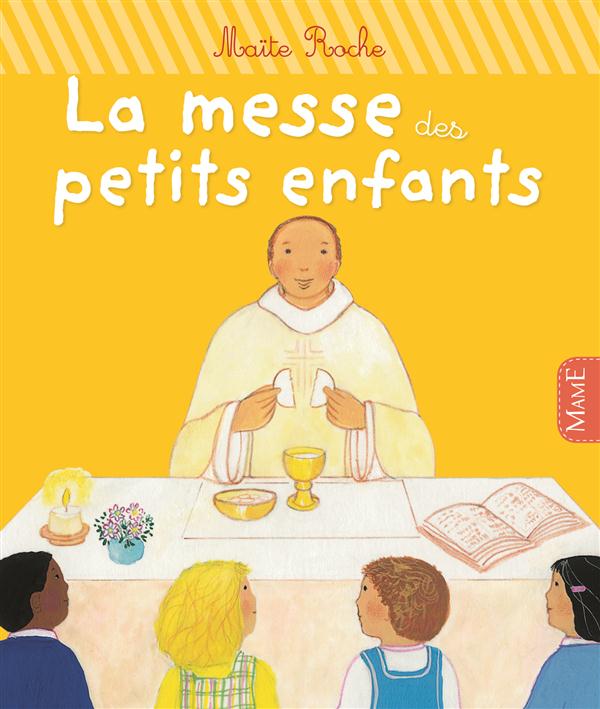 LA MESSE DES PETITS ENFANTS - NE