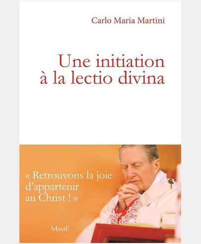INITIATION A LA LECTIO DIVINA
